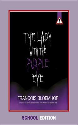 Book cover for Lady with the Purple Eye (School Edition)