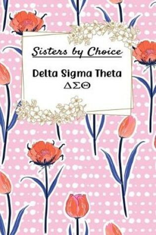 Cover of Sisters by Choice Delta Sigma Theta