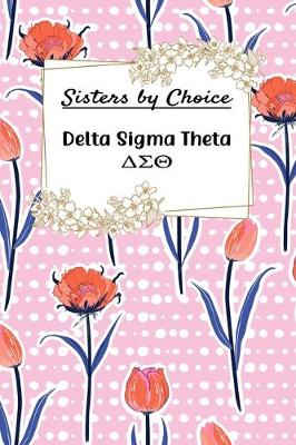 Book cover for Sisters by Choice Delta Sigma Theta