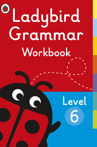 Cover of Ladybird Grammar Workbook Level 6