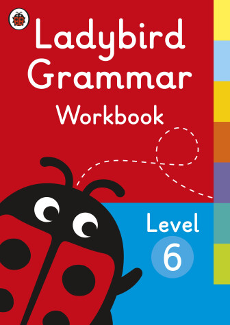 Book cover for Ladybird Grammar Workbook Level 6