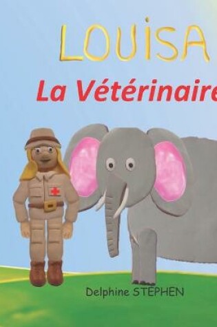 Cover of Louisa la Vétérinaire