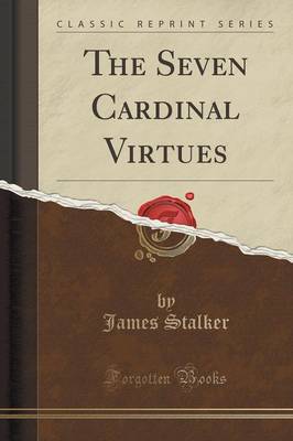 Book cover for The Seven Cardinal Virtues (Classic Reprint)