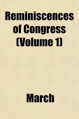 Book cover for Reminiscences of Congress (Volume 1)