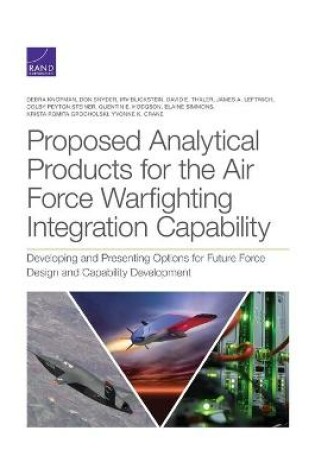 Cover of Proposed Analytical Products for the Air Force Warfighting Integration Capability