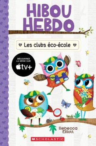 Cover of Hibou Hebdo: N� 18 - Les Clubs �co-�cole