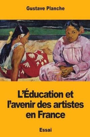 Cover of L'Education et l'avenir des artistes en France