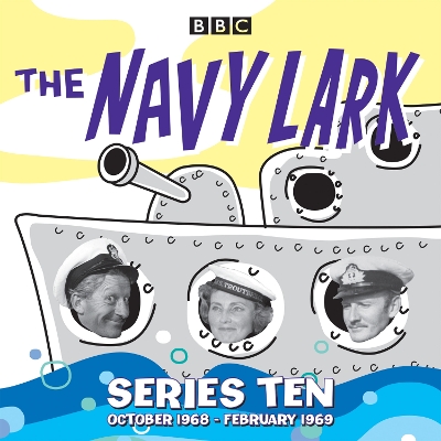 Book cover for The Navy Lark: Collected Series 10