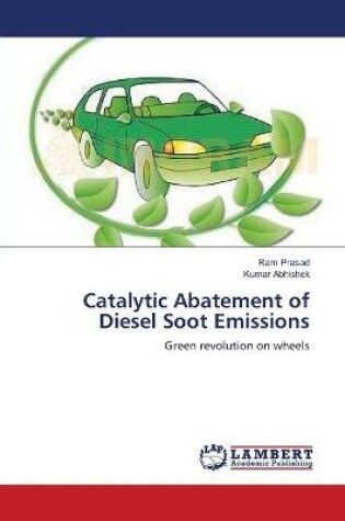 Cover of Catalytic Abatement of Diesel Soot Emissions