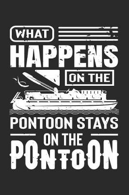 Book cover for What Happens On The Pontoon, Stays On The Pontoon