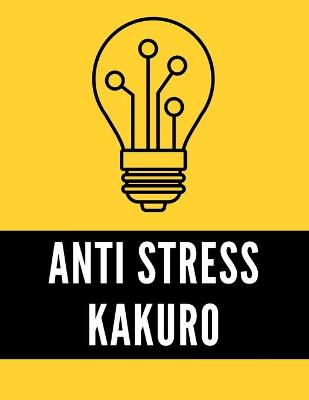 Book cover for Anti Stress Kakuro