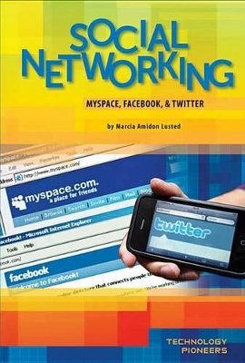 Book cover for Social Networking: Myspace, Facebook & Twitter