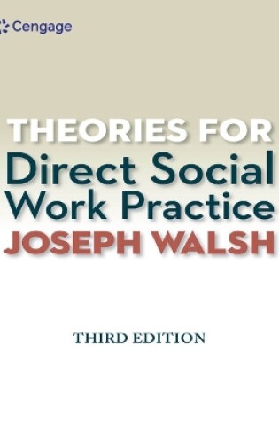 Cover of Mindtapv2.0 for Walsh's Theories for Direct Social Work Practice, 1 Term Printed Access Card