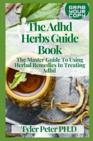 Cover of The Adhd Herbs Guide Book