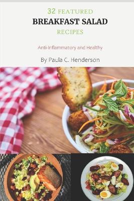 Book cover for 32 Featured Breakfast Salad Recipes