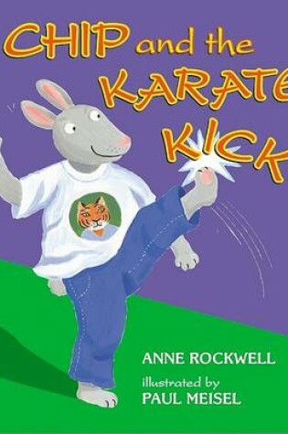 Cover of Chip and the Karated Kick