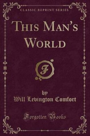 Cover of This Man's World (Classic Reprint)