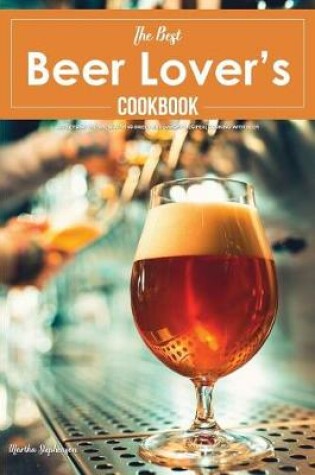 Cover of The Best Beer Lover's Cookbook