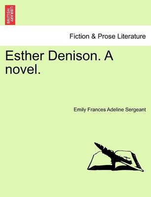 Book cover for Esther Denison. a Novel. Vol. II