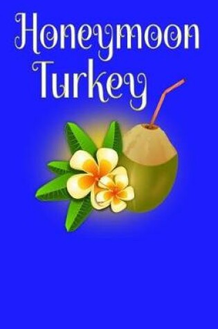 Cover of Honeymoon Turkey