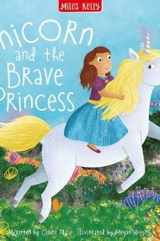 Cover of The Unicorn and the Brave Princess