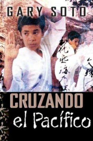 Cover of Cruzando El Pacifico (Pacific Crossing)
