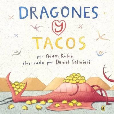 Book cover for Dragones y Tacos (Dragons and Tacos)