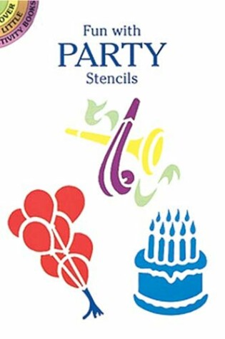 Cover of Fun with Party Stencils