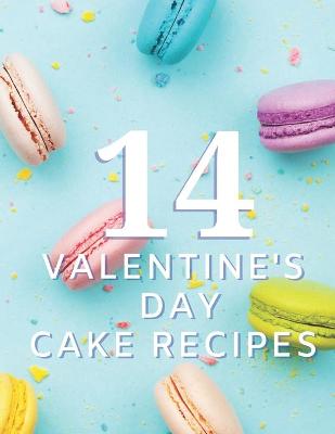 Book cover for 14 Valentine's Cake recipes