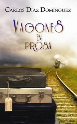 Book cover for Vagones en prosa
