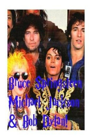 Cover of Bruce Springsteen Michael Jackson & Bob Dylan!