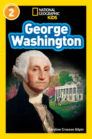 Cover of George Washington (National Geographic Kids Readers, Level 2)