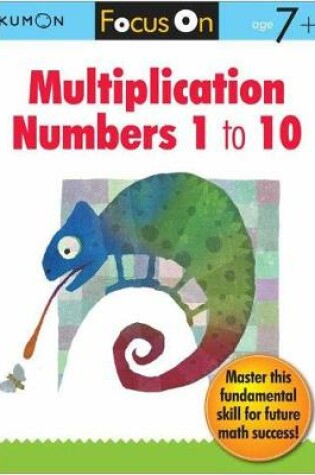 Cover of Focus On Multiplication: Numbers 1-10