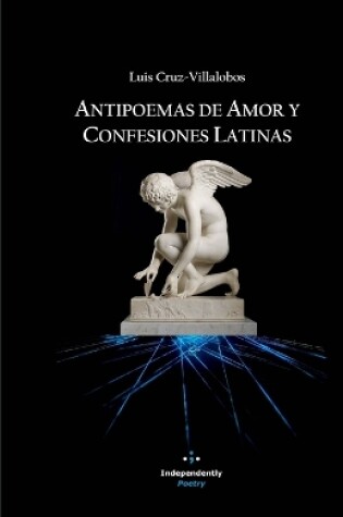 Cover of Antipoemas de Amor y Confesiones Latinas