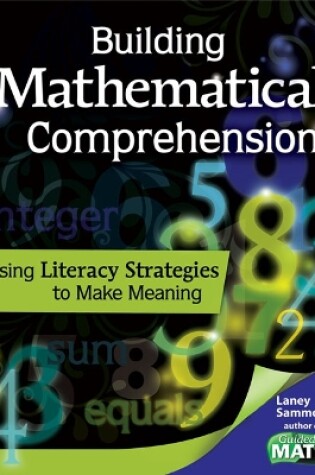 Cover of Building Mathematical Comprehension: Using Literacy Strategies to Make Meaning