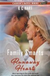 Book cover for Family Smarts & Runaway Hearts (Contemporary Christian Romance)