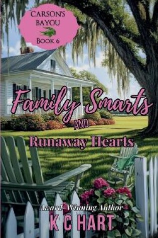 Cover of Family Smarts & Runaway Hearts (Contemporary Christian Romance)