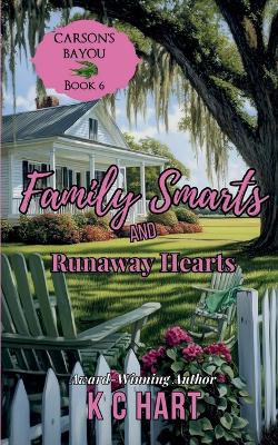 Book cover for Family Smarts & Runaway Hearts (Contemporary Christian Romance)