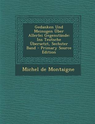 Book cover for Gedanken Und Meinugen Uber Allerlei Gegenstande