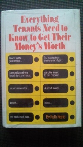 Book cover for Everything Tenants Need to Know to Get Their Money's Worth