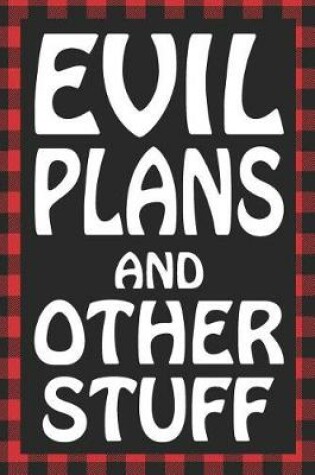 Cover of Evil Plans and Other Stuff