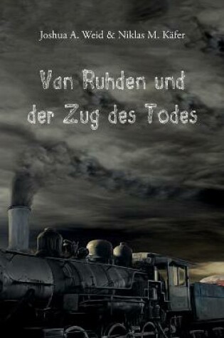 Cover of Van Ruhden und der Zug des Todes