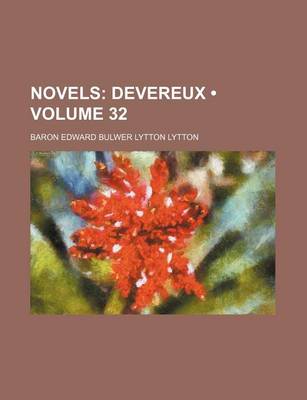 Book cover for Novels (Volume 32); Devereux