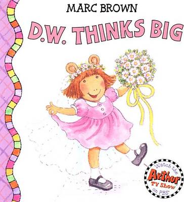 Cover of D.W. Thinks Big