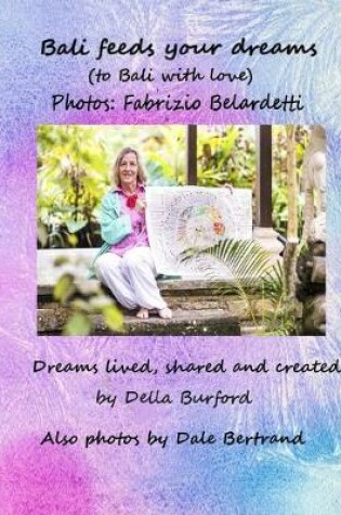 Cover of Bali feeds your dreams