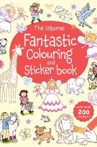 Cover of Usborne Fantastic Colouring and Sticker Book