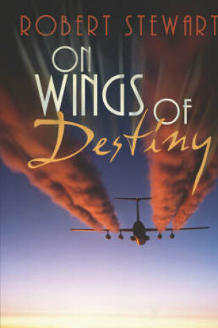 Cover of On Wings of Destiny