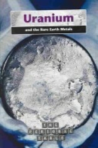 Cover of Uranium and the Rare Earth Metals