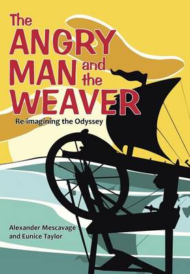 Book cover for The Angry Man and the Weaver