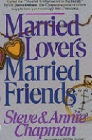 Cover of Married Lovers/Married Friends